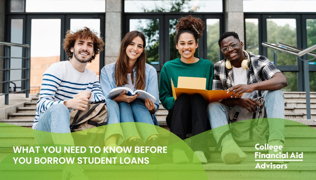 College financial aid advisor Jodi Okun shares what you need to know before you borrow student loans for college